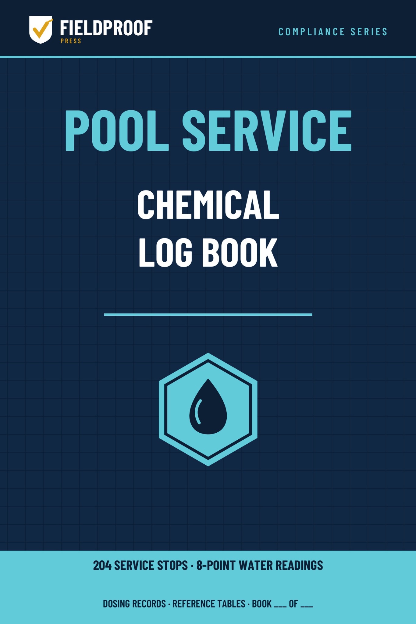 FieldProof Press Pool Service Chemical Log Book cover
